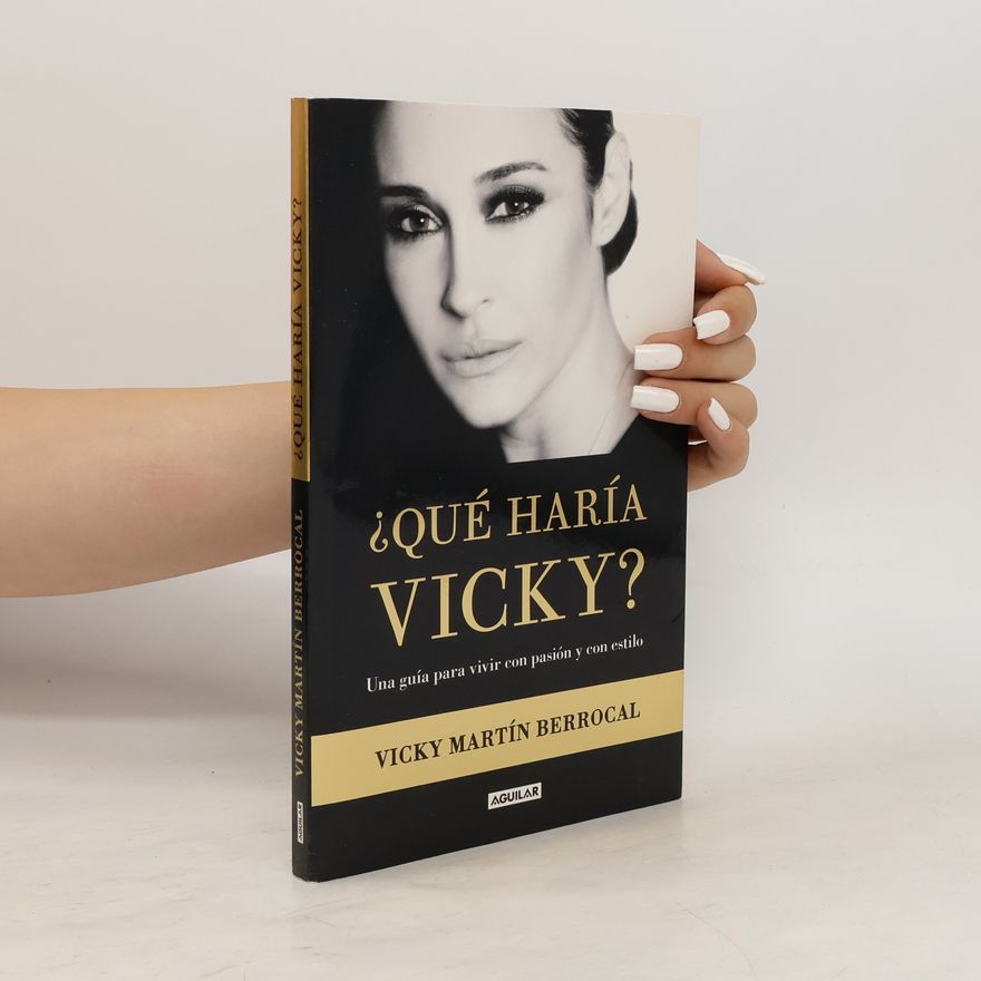 Vicky Martín Berrocal ¿Qué haría Vicky?