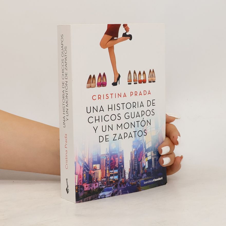 Cristina Prada Una historia de chicos guapos y un montón de zapatos