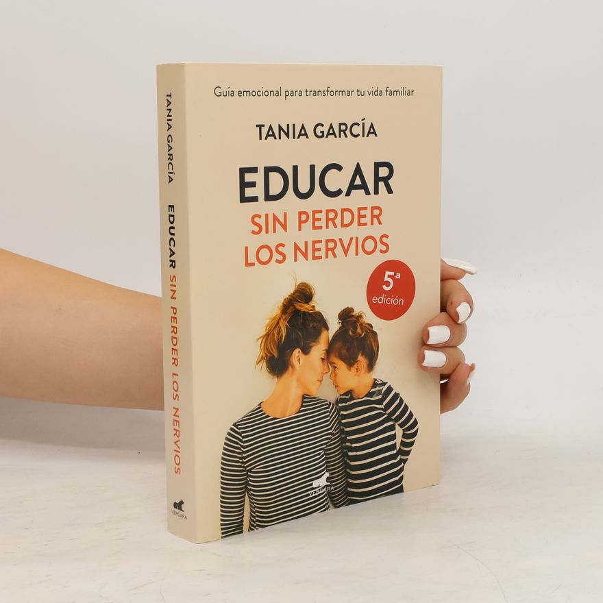 Tania García Educar sin perder los nervios
