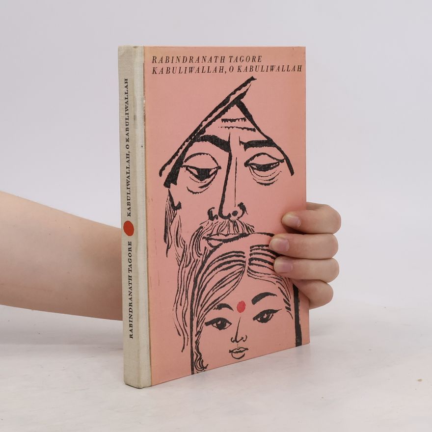 Rabíndranáth Thákur Kabuliwallah, o Kabuliwallah