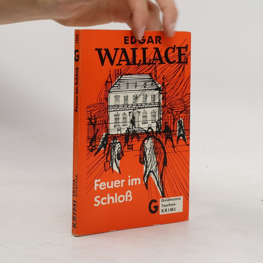 Edgar Wallace Feuer im Schloß