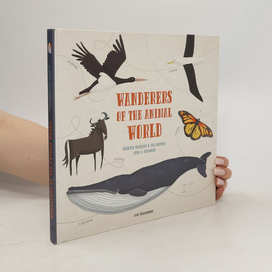 Various authors Wanderers of the Animal World