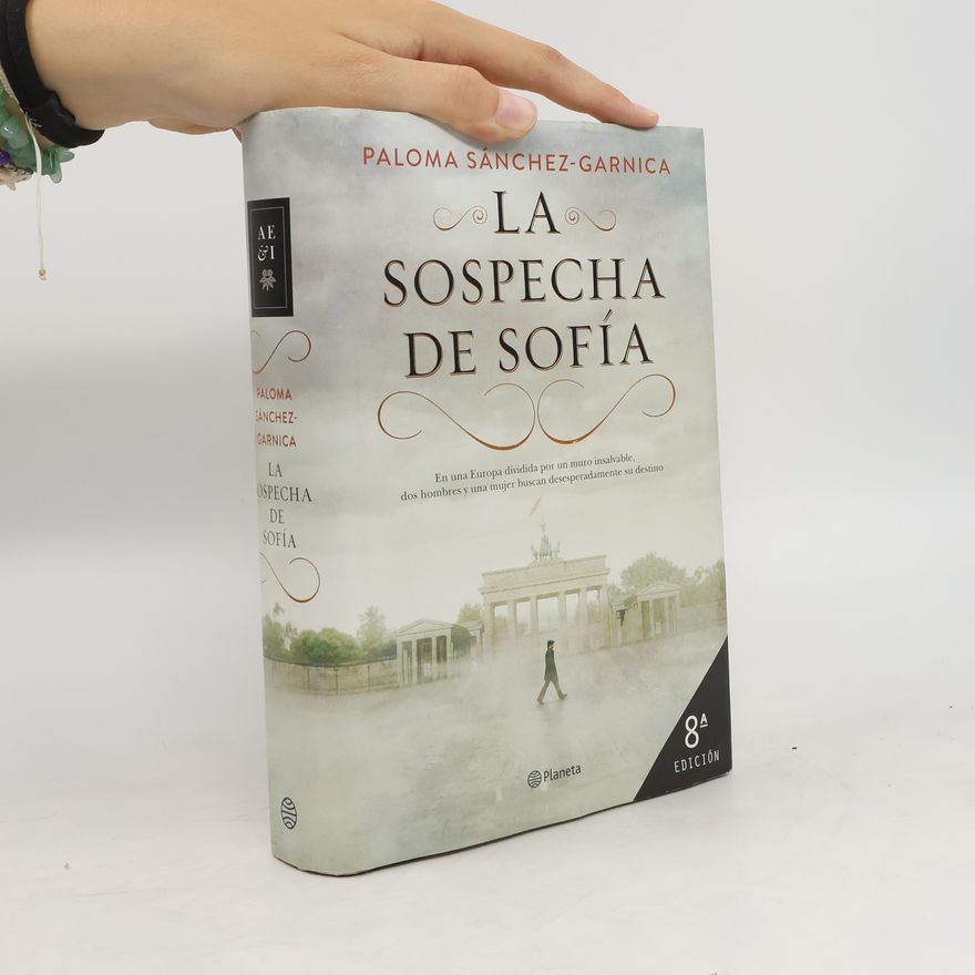 Paloma Sánchez Garnica La Sospecha de Sofía