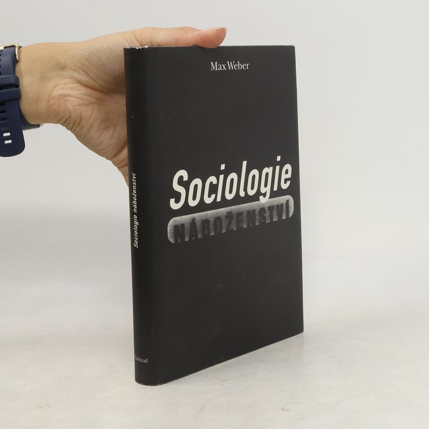Max Weber Sociologie náboženství