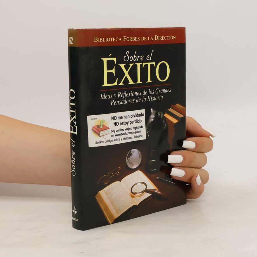 Collectif d'auteurs Biblioteca Forbes de la Dirección - 62: Sobre el éxito