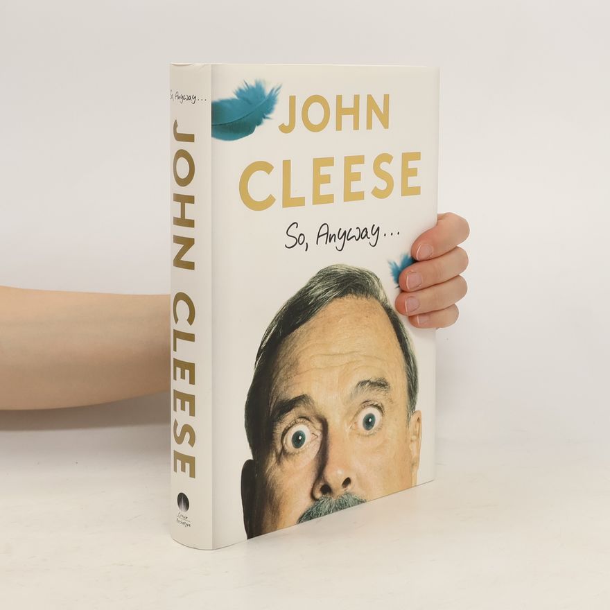John Cleese So, Anyway...