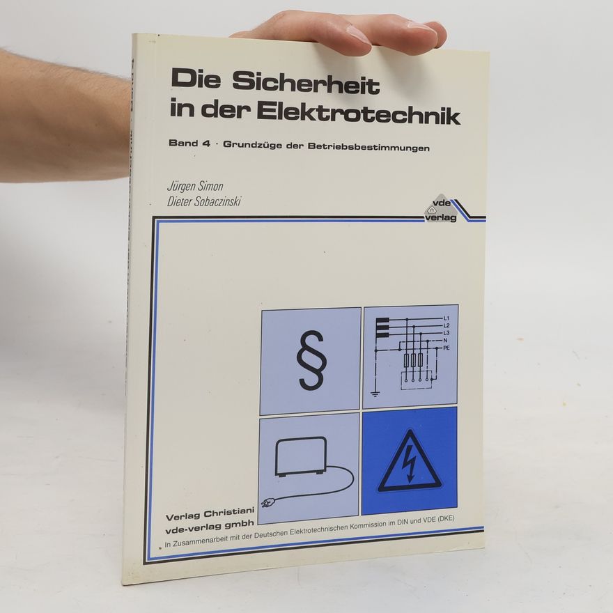 Dieter Sobaczinski Die Sicherheit in der Elektrotechnik 4
