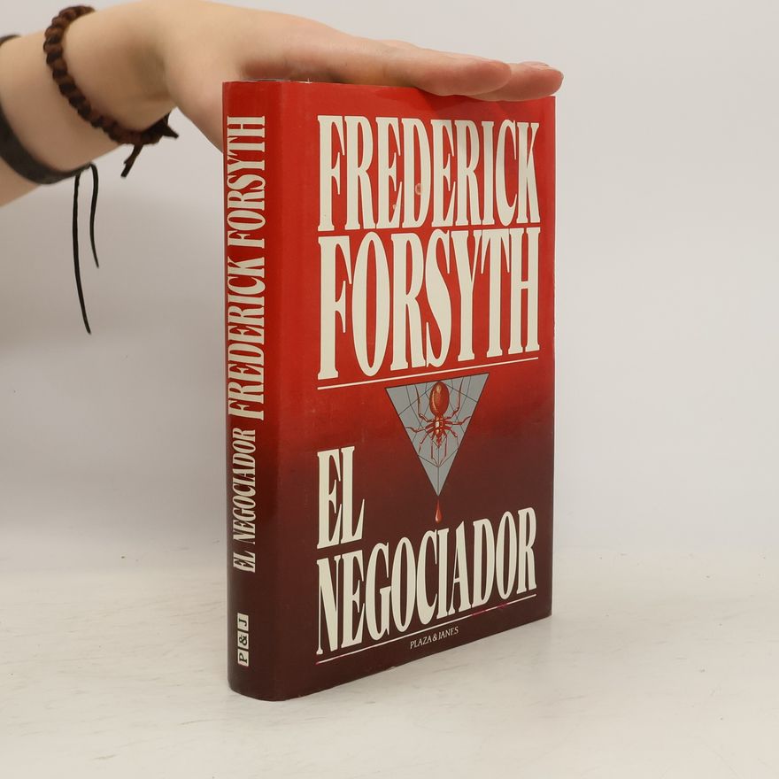 Frederick Forsyth El Negociador