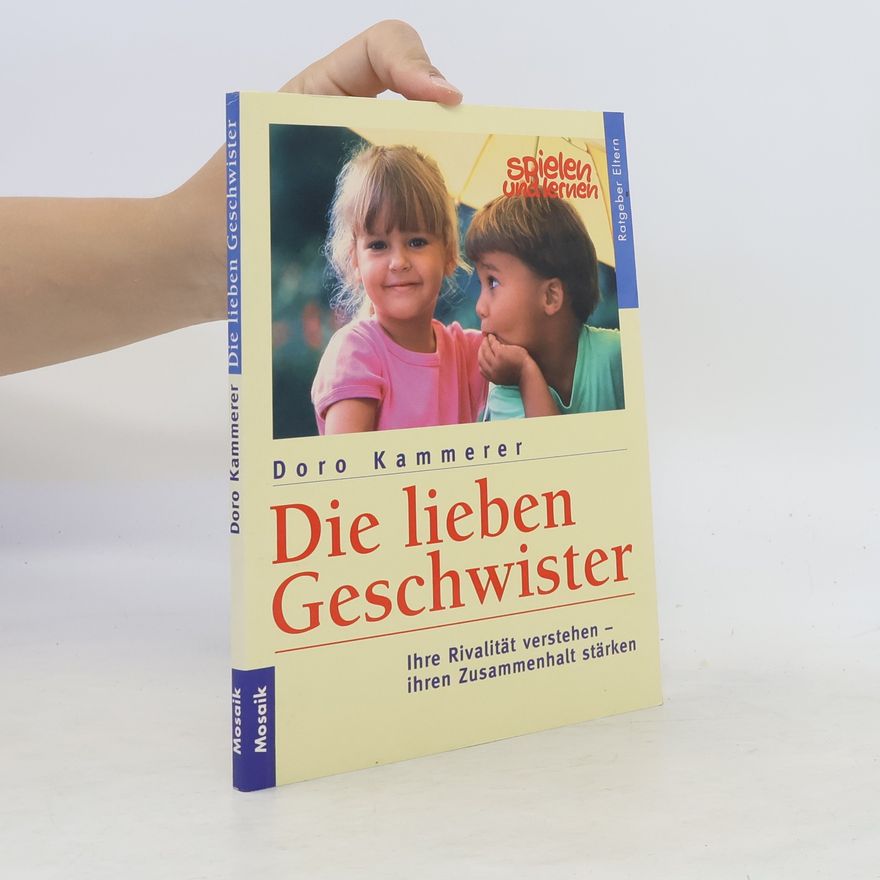 Doro Kammerer Die lieben Geschwister