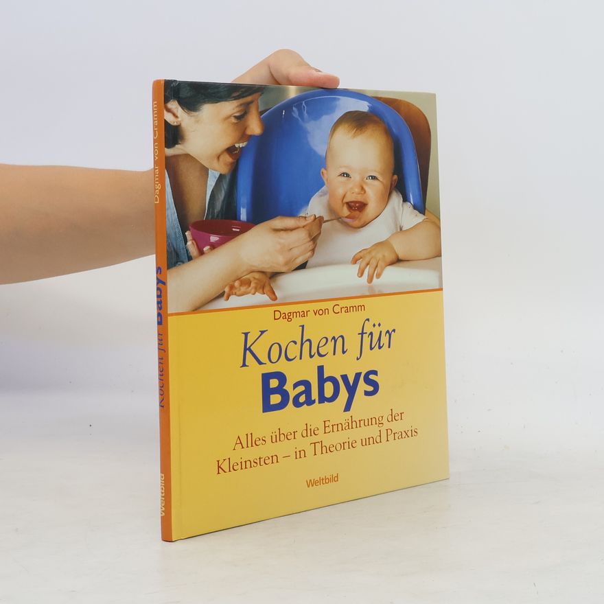 Dagmar von Cramm Kochen für Babys