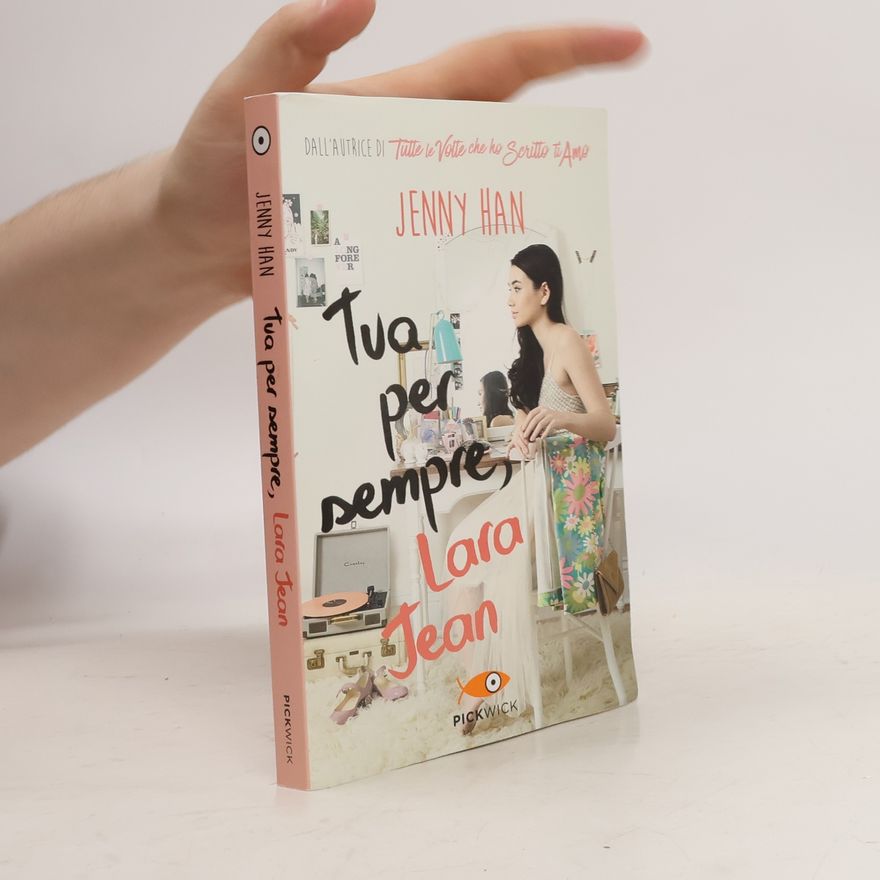 Jenny Han Tua per sempre, Lara Jean