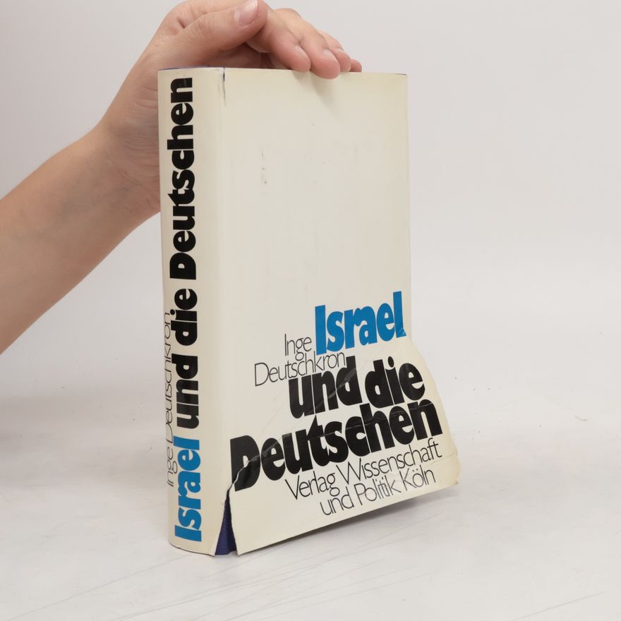 Inge Deutschkron Israel und die Deutschen