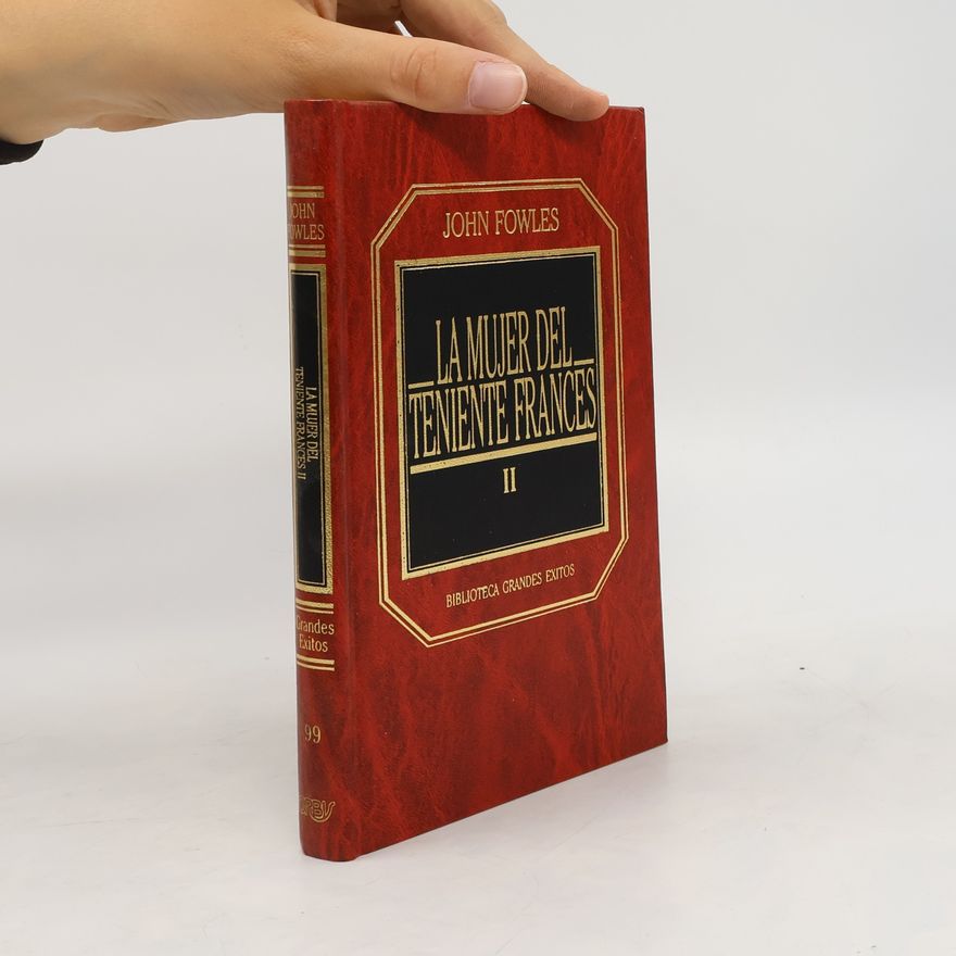 John Fowles La Mujer del teniente francés II