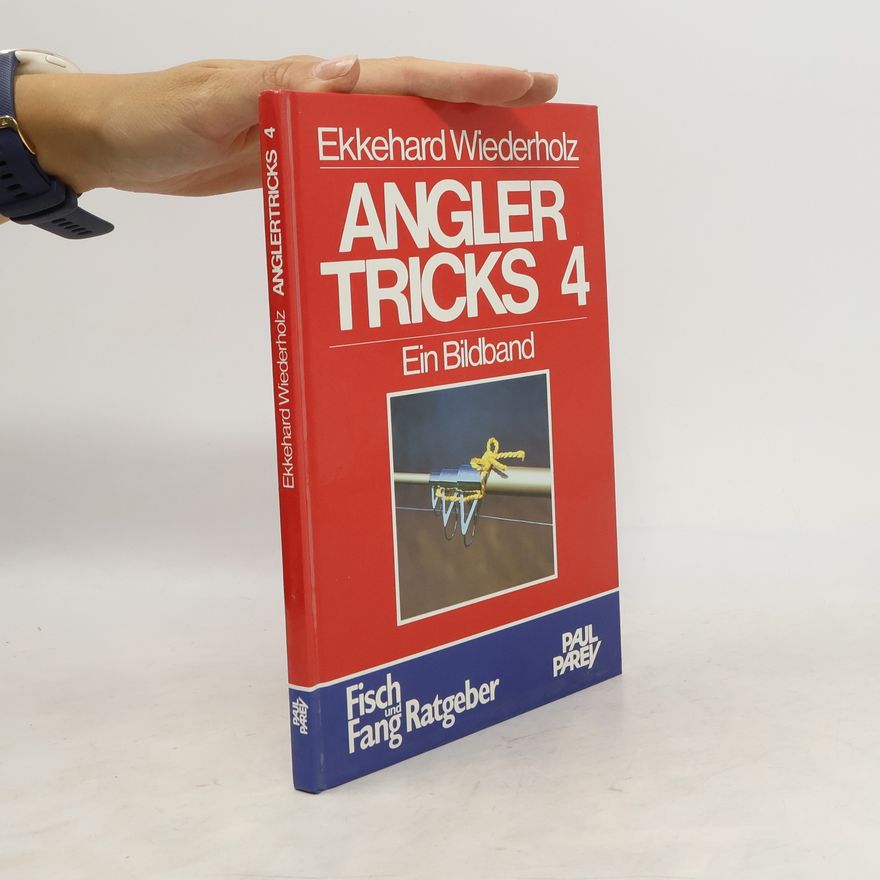 Ekkehard Wiederholz Anglertricks