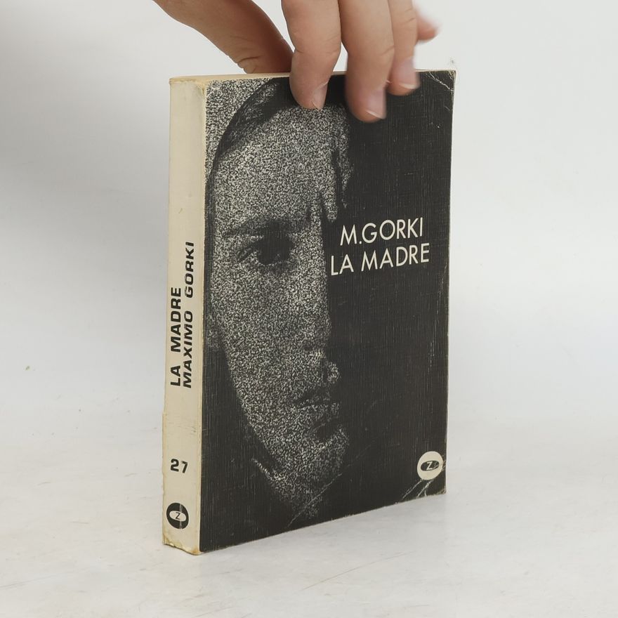 Maxim Gorki La Madre