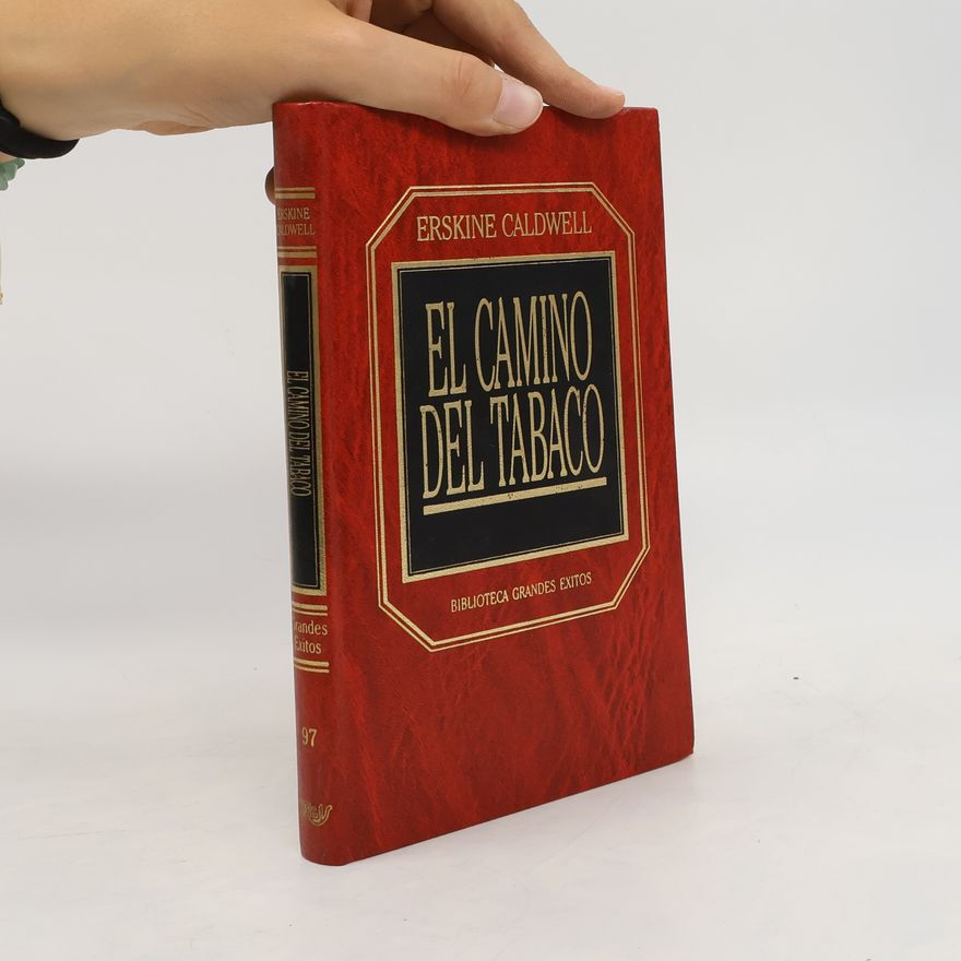 Erskine Caldwell El camino del tabaco