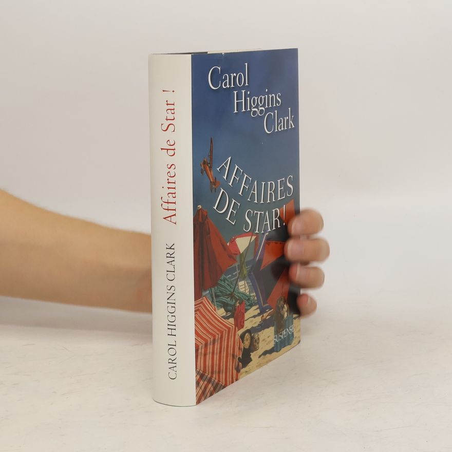 Carol Higgins Clark Affaires de star!