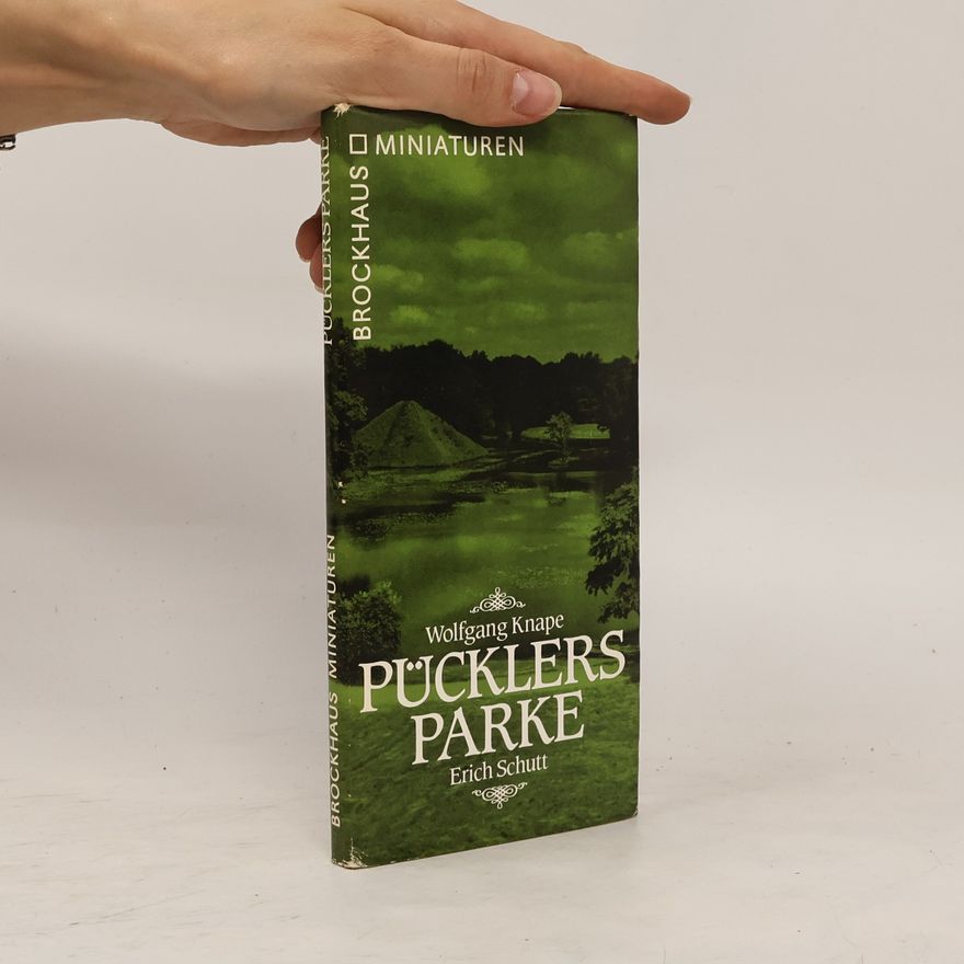 Wolfgang Knape Pücklers Parke