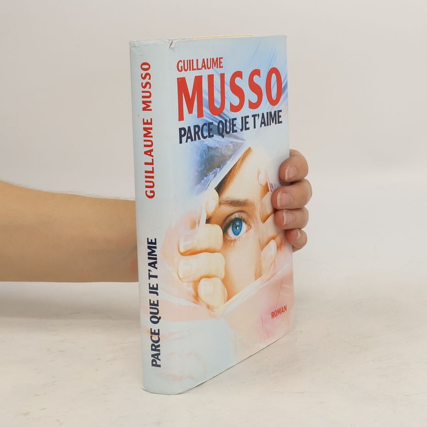 Guillaume Musso Parce que je t’aime
