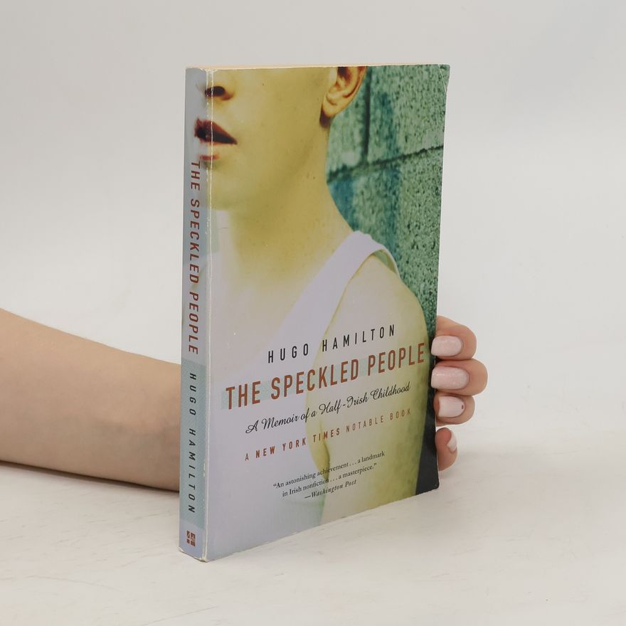 Hugo Hamilton Speckled People, The
