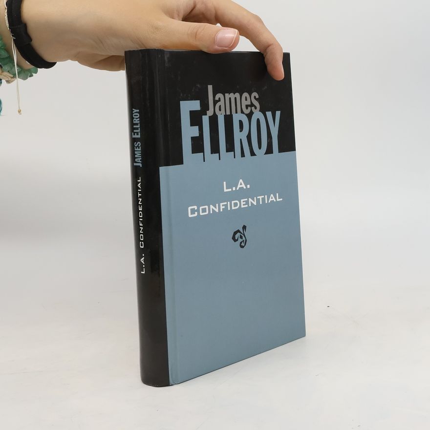 James Ellroy L. A. Confidential