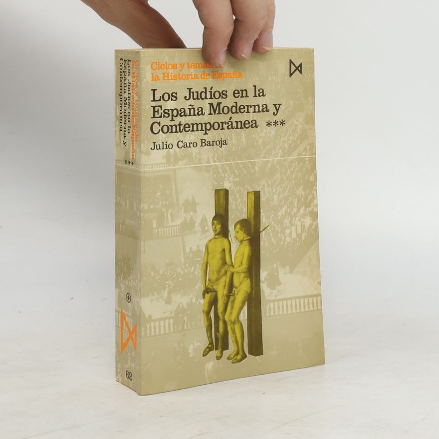 Julio Caro Baroja Los Judios en la España Moderna y Contemporanea 3