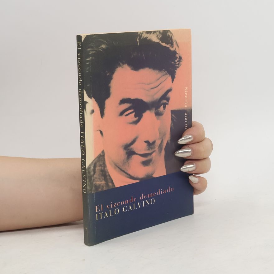Italo Calvino El vizconde demediado