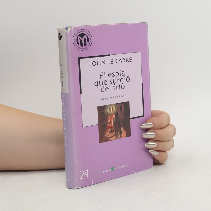 John le Carré Biblioteca El Mundo - 24: El espía que surgió del frío