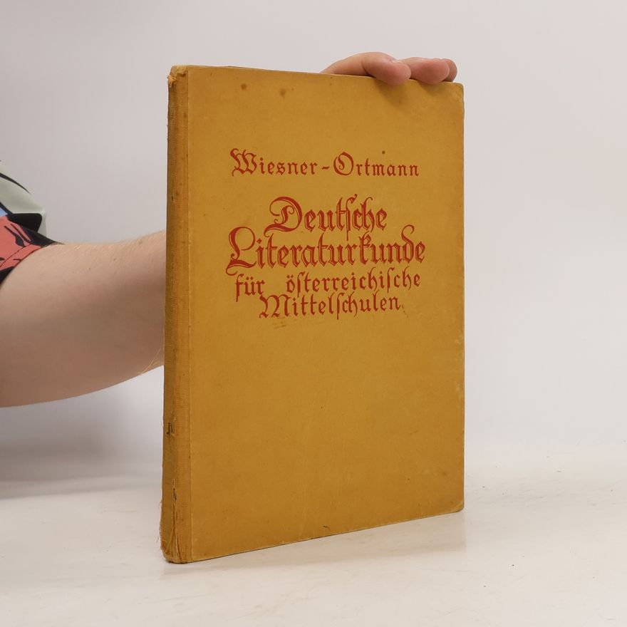 Rudolf Ortmann Deutsche Literaturkunde für österreichische Mittelschulen