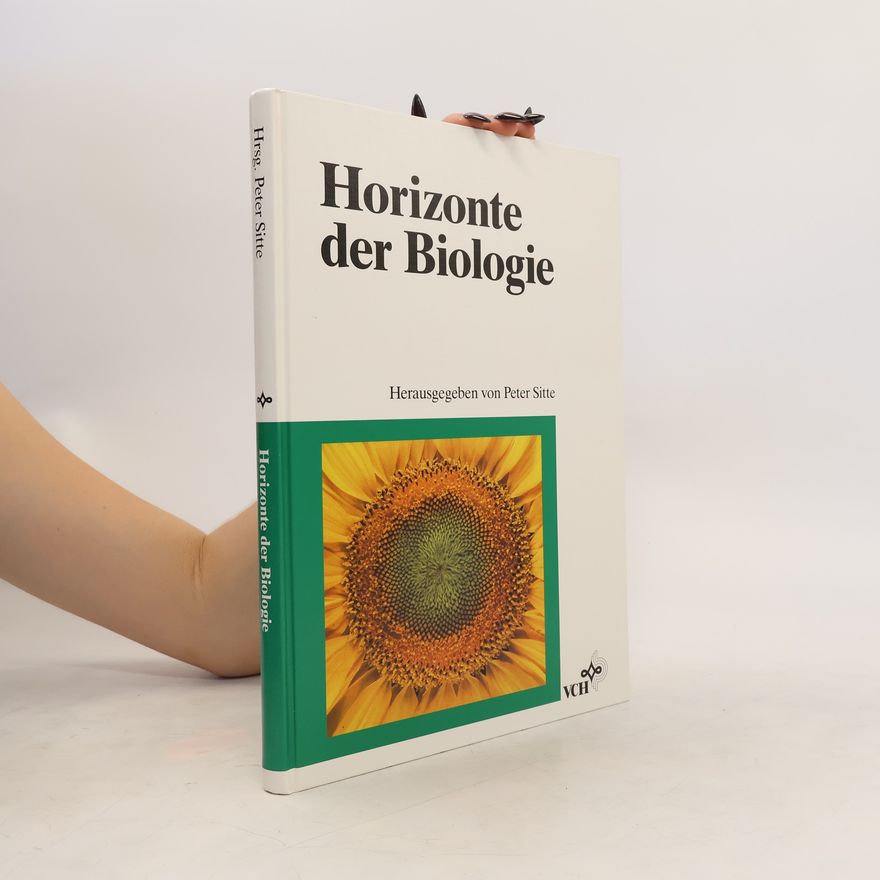 Peter Sitte Horizonte der Biologie