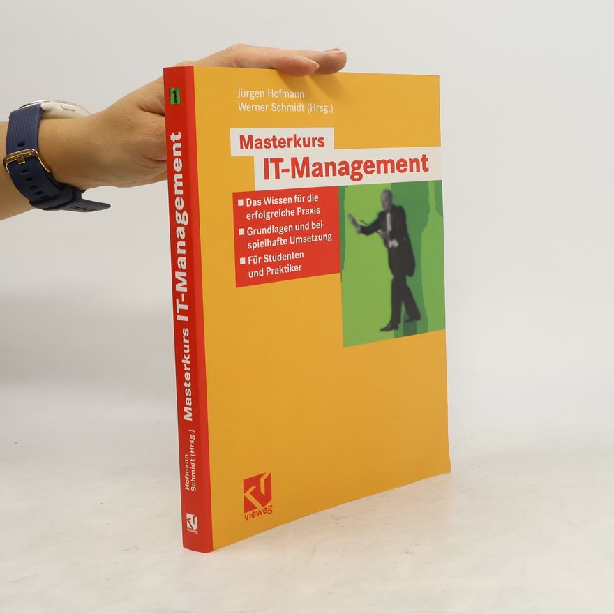 Jürgen Hofmann Masterkurs IT-Management