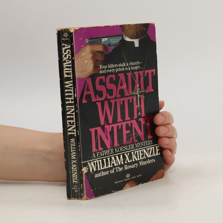 William Kienzle Assault With Intent