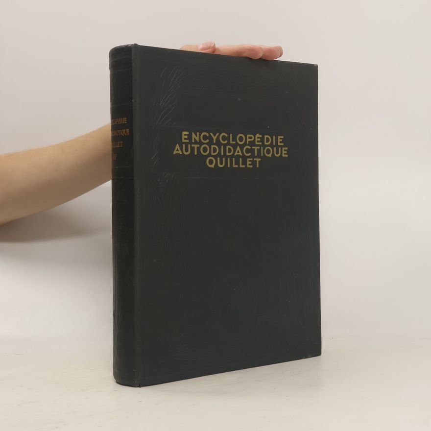Kolektiv autorů Encyclopedie Autodidactique Quillet