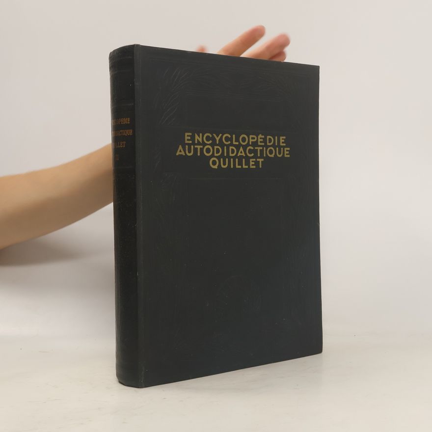 Autorenkollektiv Encyclopedie Autodidactique Quillet