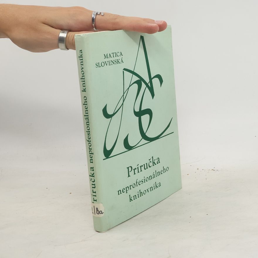 Various authors Príručka neprofesionálneho knihovníka
