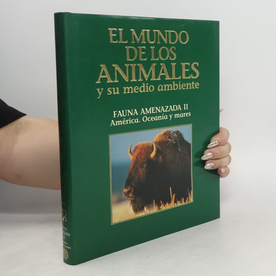 Various authors Fauna amenazada II. América. Oceania y mares