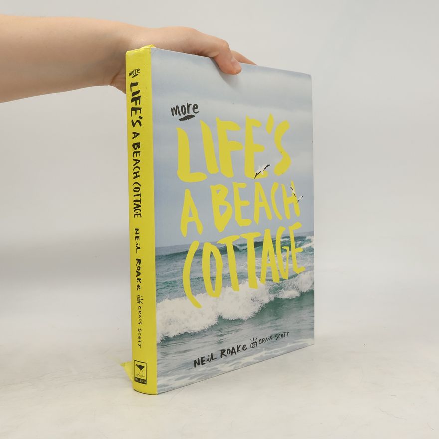 Neil Roake More life's a beach cottage
