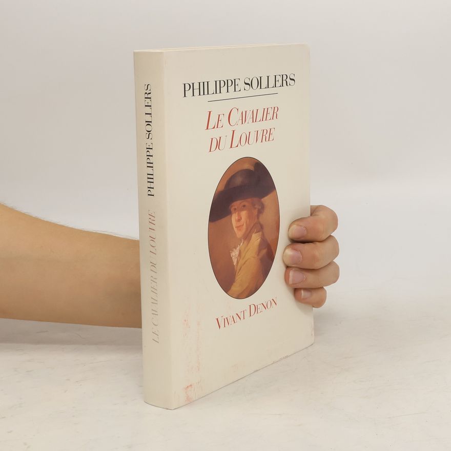 Philippe Sollers Le cavalier du Louvre