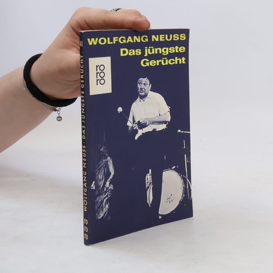 Wolfgang Neuss Das jüngste Gerücht