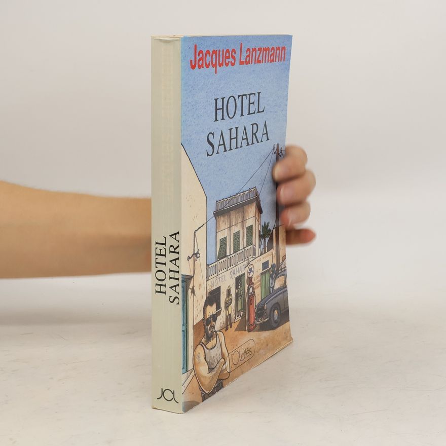 Lanzmann Jacques Hôtel Sahara