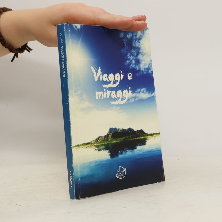 Autorenkollektiv Viaggi e miraggi