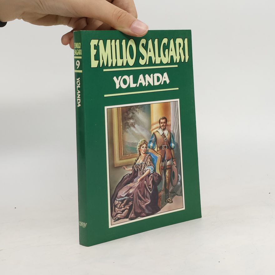 Emilio Salgari Emilio Salgari - 9: Yolanda