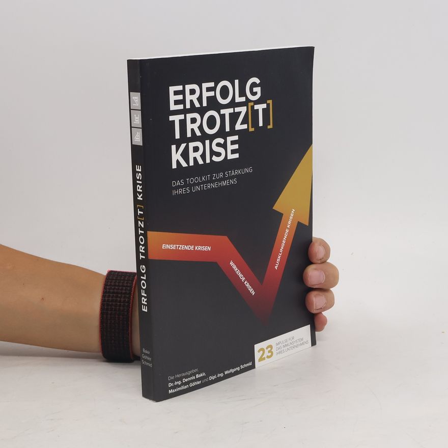 Autorenkollektiv Erfolg trotz(t) Krise