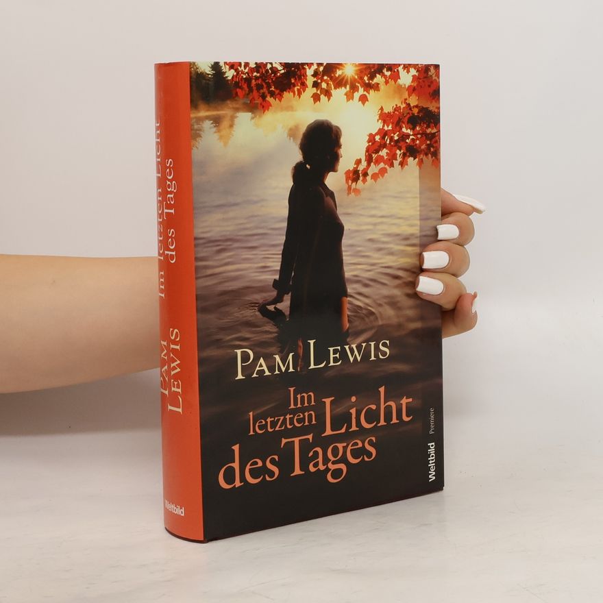 Pam Lewis Im letzten Licht des Tages