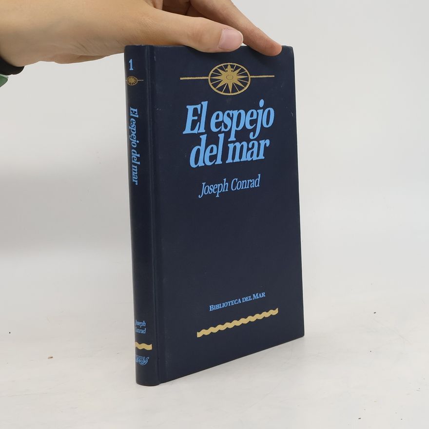 Joseph Conrad El espejo del mar