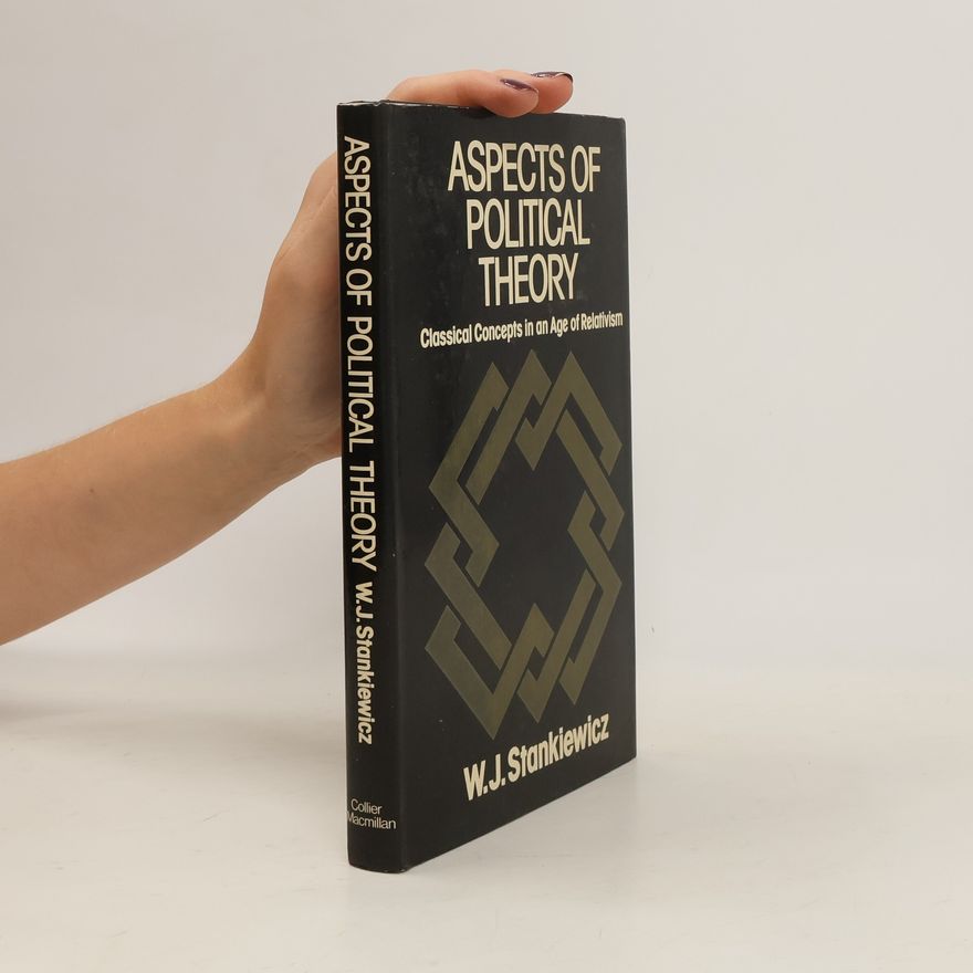 W.J. Stankiewicz Aspects of Political Theory