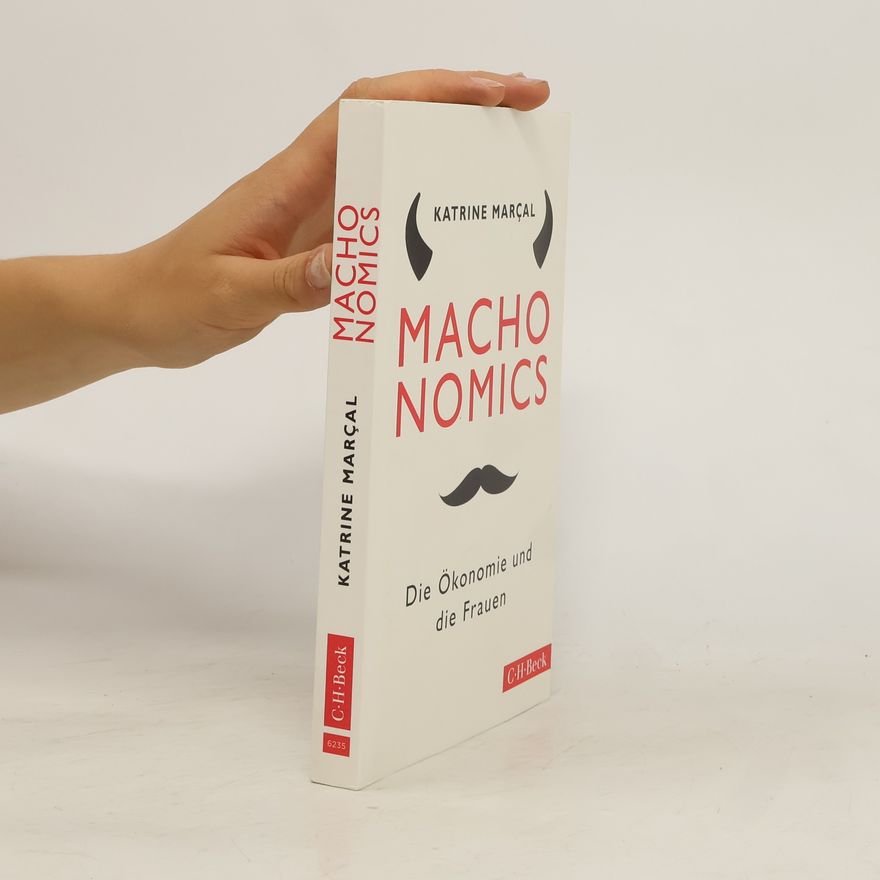 Katrine Marçal Machonomics