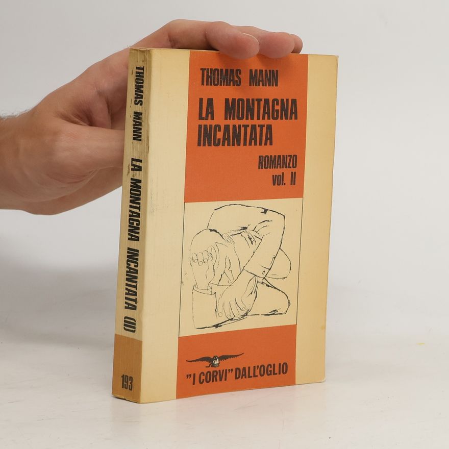 Thomas Mann La montagna incanta II