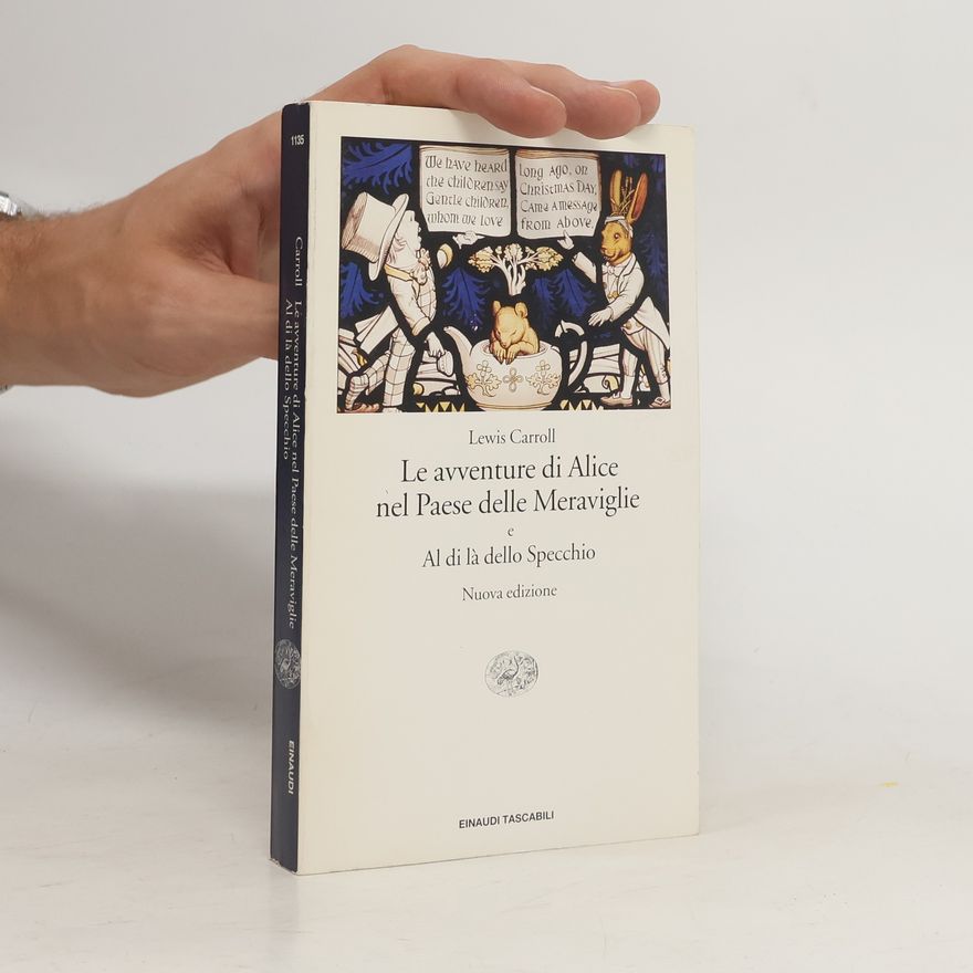 Lewis Carroll Le avventure di Alice nel paese delle meraviglie-Al di là dello specchio
