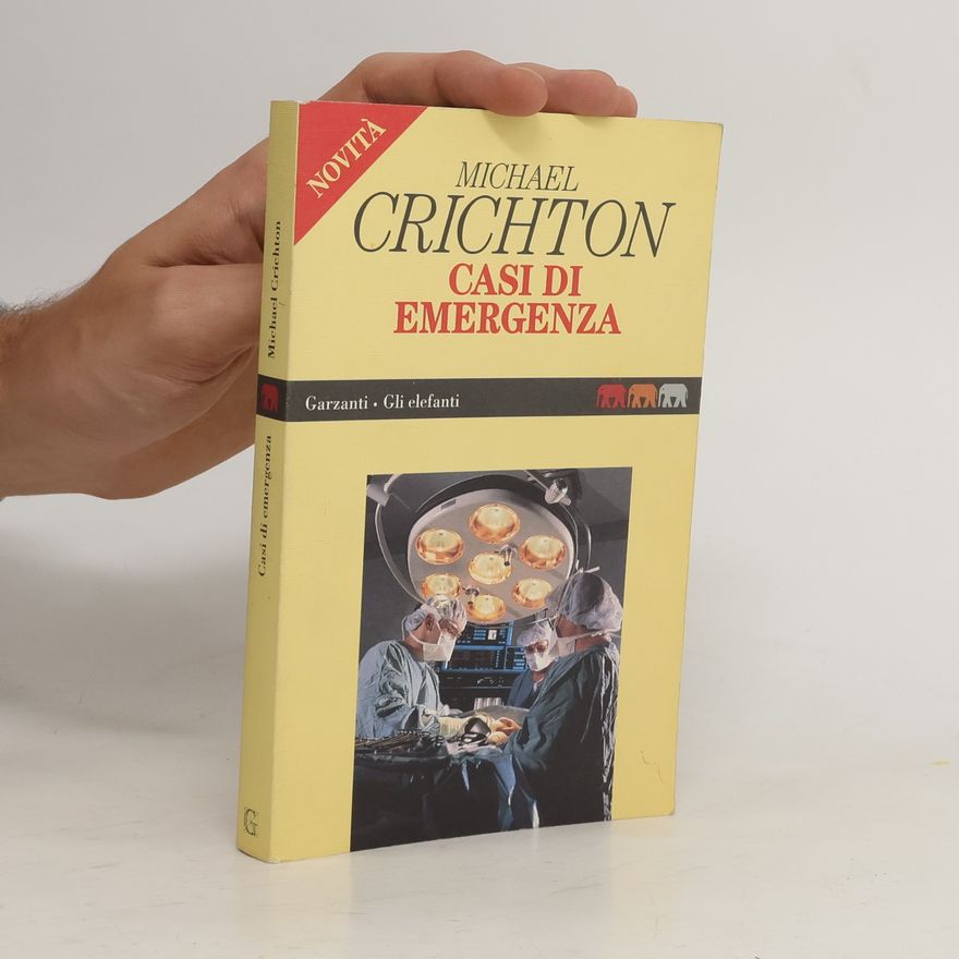 Michael Crichton Casi di emergenza